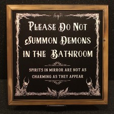 Please Don’t Summon Demons in the Bathroom Wall Sign - Witchy Gifts Spooky Decor