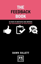 The Feedback Book: 50 Ways to Motivate and Impr. Sillett.#+,.#