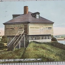 Vintage Postcard - 1907 Old Block House Kittery Maine ME Posted Divided Back