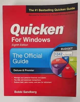 Quicken for Windows: the Official Guide, Eighth Edition by Bobbi Sandberg (2018,