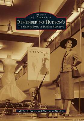 #ad #ad NEW Arcadia Publishing Remembering Hudson#x27;s MI 9780738583662 Images of America $16.24