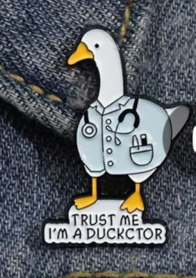 TRUST ME I'M A DUCKTOR enamel pin - duck doctor cute cartoon