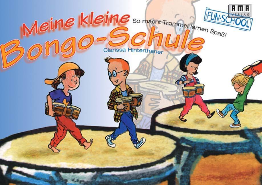 Thumbnail - Meine Kleine Bongo-schule Clarissa Hinterthaner 9783932587054