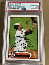 RARE PEDRO STROP ORIOLES CUBS 2012 TOPPS PSA/DNA CERTIFIED AUTOGRAPH SIGNED CARD