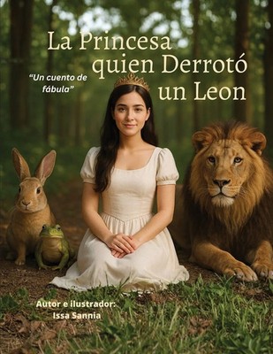 Issa Sannia | La princesa que derrotó al león | Taschenbuch | Spanisch (2025)