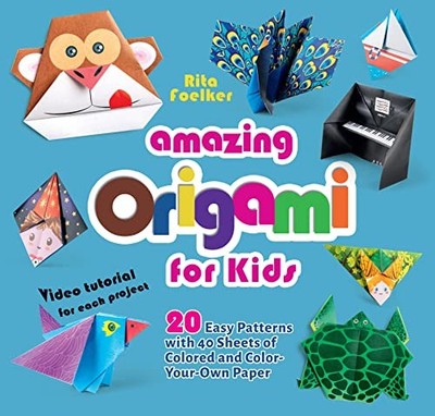 Amazing Origami for Kids: 20 Easy Patterns with 40 Sheets of Colored and Col...