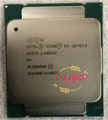 Intel Xeon E5-2676 V3 2.4GHz 12Core 30MB 120W SR1Y5 LGA2011-3 CPU Processor