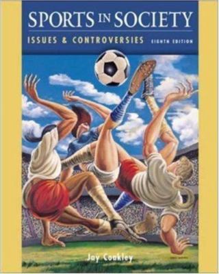 Sports in Society: Issues and Controversies, with Online Learning Center...