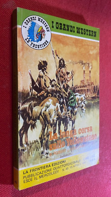 Robert STEELMAN - THE LONG RACE YELLOWSTONE Grand Frontier Western 49 (1981)