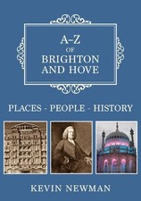 Kevin Newman A-Z of Brighton and Hove (Paperback) A-Z
