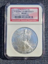2006 American Silver $1 Eagle Coin NGC MS 69 First 50,000 Struck Label