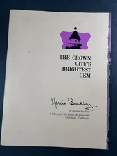 Hotel Del Coronado History Book ~ The Crown City's Brightest Gem ~ California