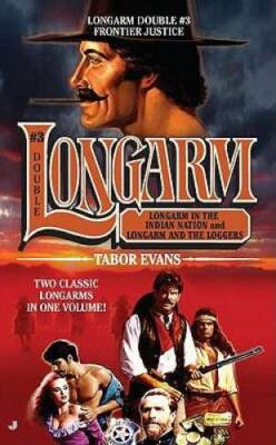 Longarm Double #3: Frontier Justice - Mass Market Paperback - GOOD