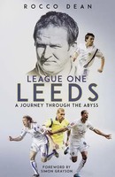 League One Leeds | A Journey Through The Abyss | Rocco Dean | Englisch | Buch