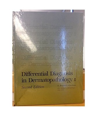 Differential Diagnosis in Dermatopathology I, Ackerman, A. Bernard, M.D.; Mendon
