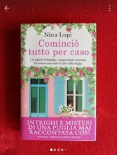 Libro Cominciò tutto per caso - Nina Lupi- Nuovo Romanzo Newton Compton Editori 