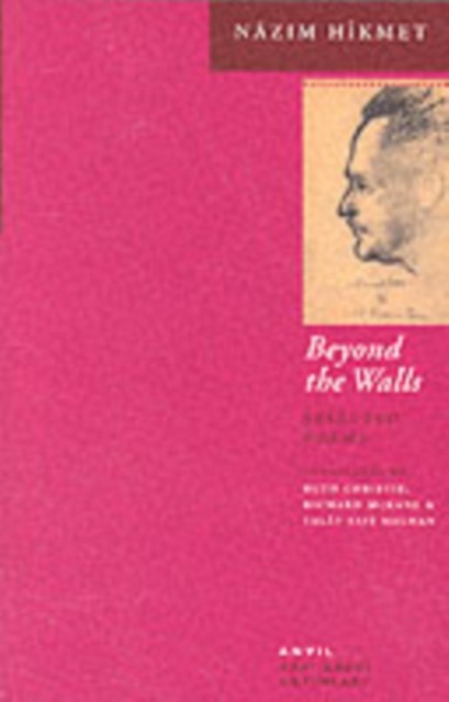 Beyond the Walls by Nzim Hikmet, Talat Sait Halman, Richard ... - 9780856463297 - Image 7