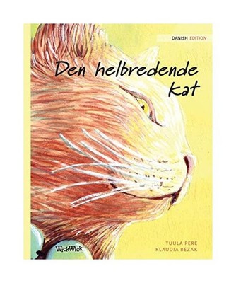Den helbredende kat: Danish Edition of ''The Healer Cat'': Danish Edition of ''The 