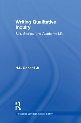 Writing Qualitative Inquiry