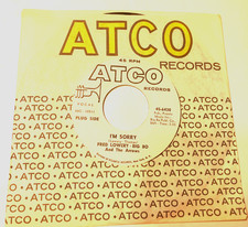 Fred Lowery Big Bo And The Arrows 7" 45 Record & label Sleeve Wl promo Im Sorry