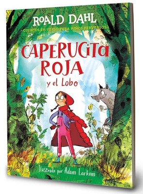Caperucita roja y el lobo en verso / Little Red Riding Hood and the Wolf by Roal