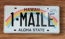 HAWAII GRAPHIC RAINBOW VANITY AUTO LICENSE  PLATE " 1 MAILE " MAIL MALE