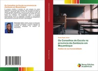 Bento Rupia JúNior | Os Conselhos De Escola Na ProvíNcia Da Zambezia Em...