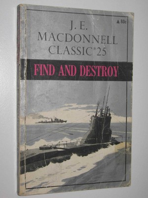 Find and Destroy [Classic Series #25] by J. E. Macdonnell Small PB 0725501596