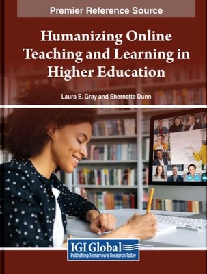 HUMANIZING ONLINE TEACHING AND LEARNING by GRAY, LAURA E. Hardback Self Help