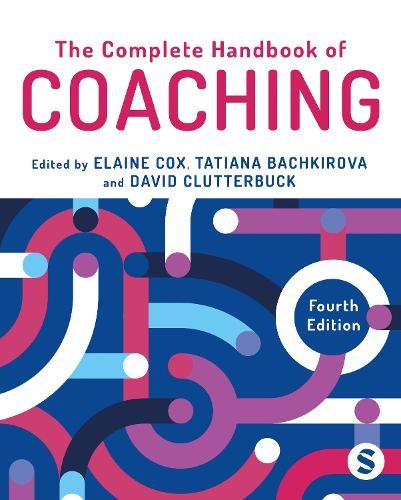 The Complete Handbook of Coaching by Elaine Cox, Tatiana Bach... - 9781529604887