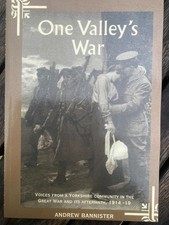 One Valley's War Andrew Bannister Spen Valley, Cleckheaton Yorkshire Community