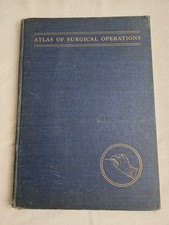 1941 ILLUSTRATED ATLAS OF SURGICAL OPERATIONS Elliott Cutler & Robert Zollinger