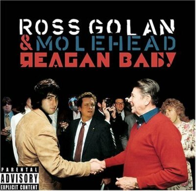 Ross Golan Reagan baby (2004, US, & Molehead)  [CD]