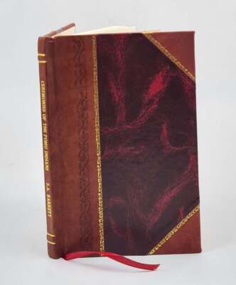 Ceremonies Of The Pomo Indians V.12 NO.10 1917  [Leather Bound]