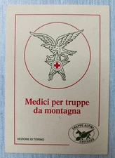 CARTOLINA ALPINI FREGIO MEDICO TRUPPE MONTAGNA CHIVASSO TORINO ED VIVENZA