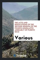 Various | The Acts And Resolutions Of The Second Session Of The Fourth...
