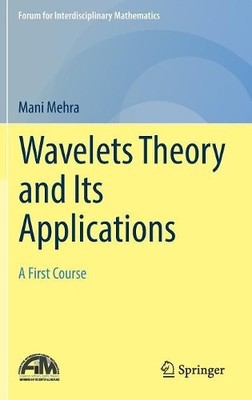 Wavelets Theory and Its Applications - 9789811325946