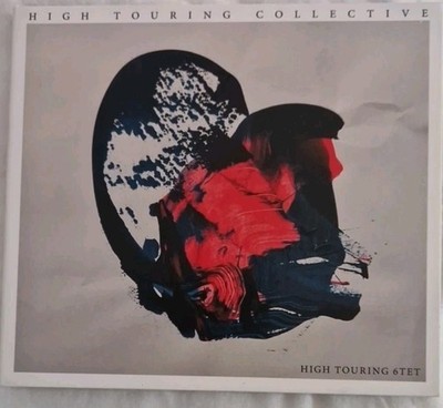 High Touring 6tet - High Touring Collective (Digipack) | CD