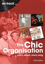 The Chic Organisation On Track by Chris Sutton (Paperback Book)