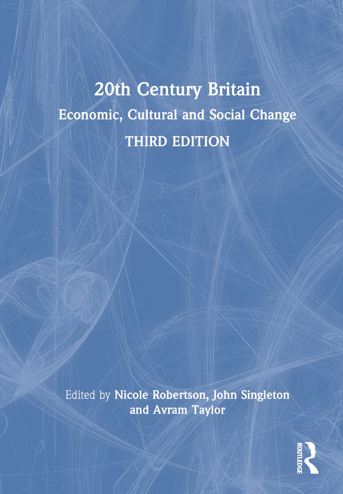 20th Century Britain - 3rd Edition