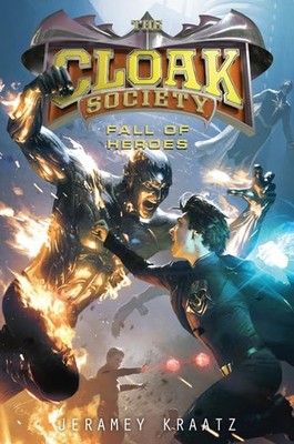 Fall of Heroes: An Epic Trilogy Finale with High-Stakes Superhero Battles fo...
