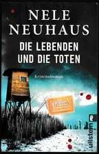Die Lebenden und die Toten ^ Nele Neuhaus Krimi Atemberaubend Spannend Bestselle