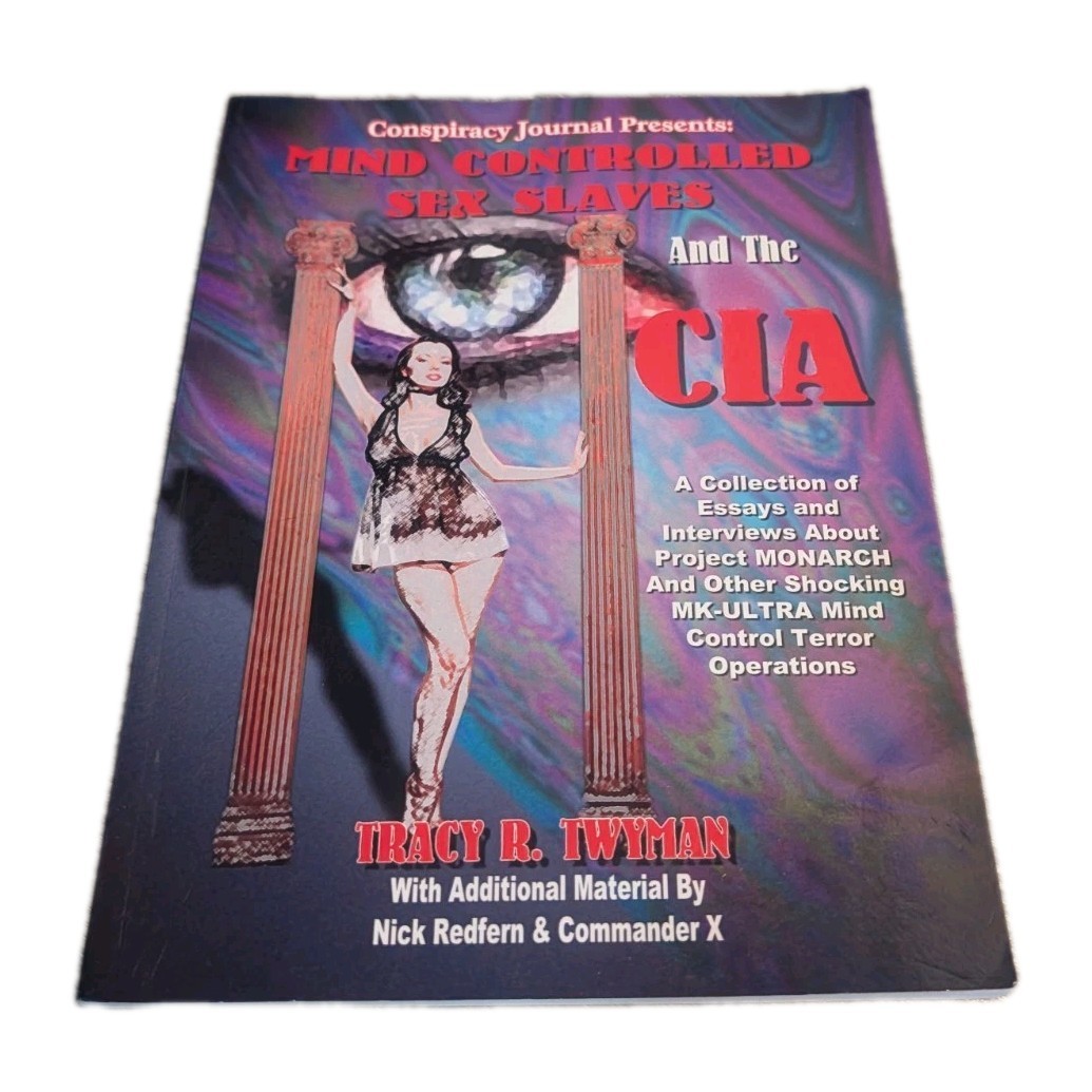 Mind Controlled Sex Slaves And The Cia Tracy Twyman Conspiracy Journal Rare 2008