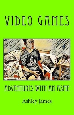 Video Games by Ashley James (English) Paperback Book