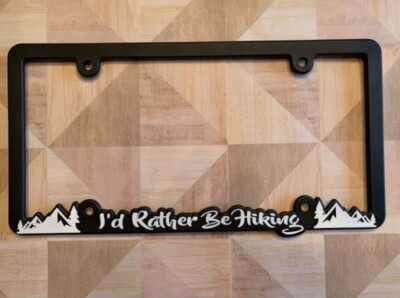 I d Rather Be Hiking License Plate Frame