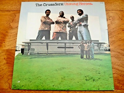 The Crusaders   Unsung Heroes   Rare 1974 Blue Thumb Records Vinyl LP w/Insert