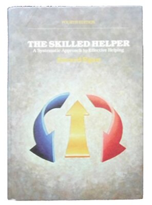 The Skilled Helper: A Systematic Approach to Effective Helping - Egan, Gerard