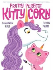 Pretty Perfect Kitty Corn - Paperback By Shannon Hale - VERY GOOD