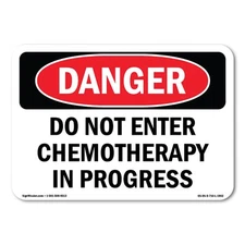 Do Not Enter Chemotherapy In Progress ANSI Danger Sign Metal Plastic Decal