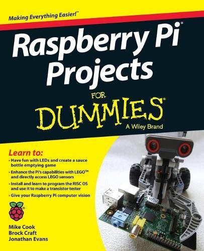 Mike Cook Jonathan Evans Brock Craf Raspberry Pi Projects For Dummie (Tascabile)